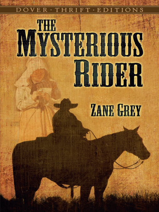 Title details for The Mysterious Rider by Zane Grey - Available